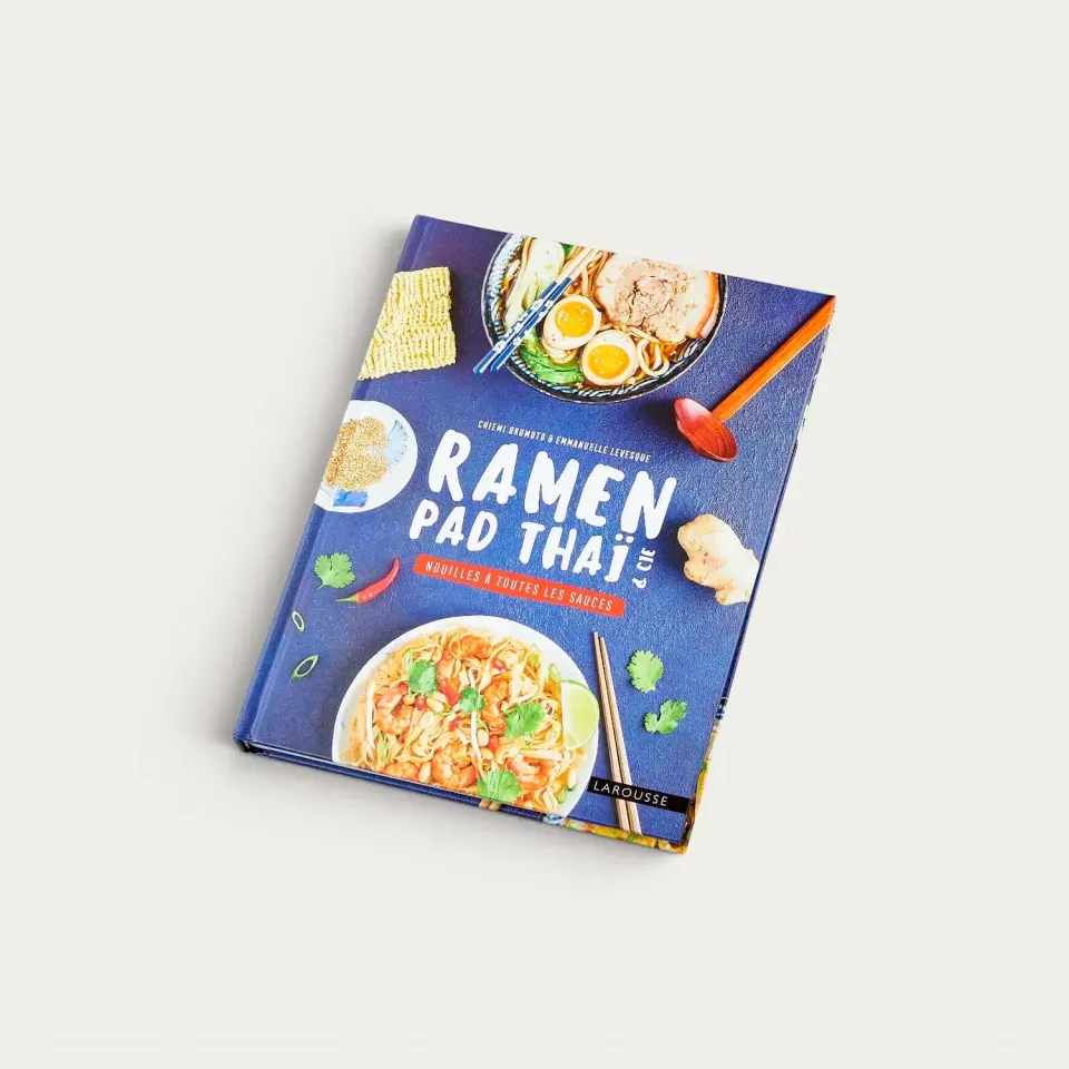 Ramen pad thaï et Cie édition française livre nouilles 40 recettes